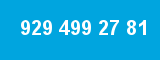 929 499 27 81 929 499 27 81